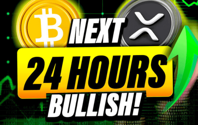 接下来24小时！Ripple和比特币看涨！
