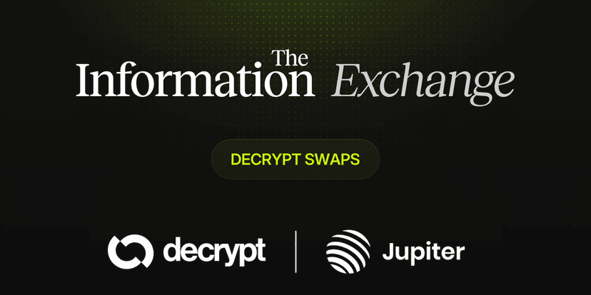 Trade Where You Read: Decrypt Brings Jupiter-Powered Trading to The Information Exchange - Decrypt