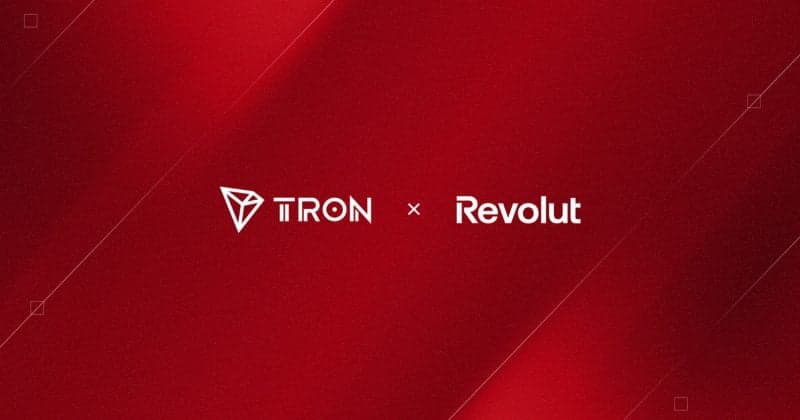 TRON Blockchain Network announces completion of strategic integration with Revolut