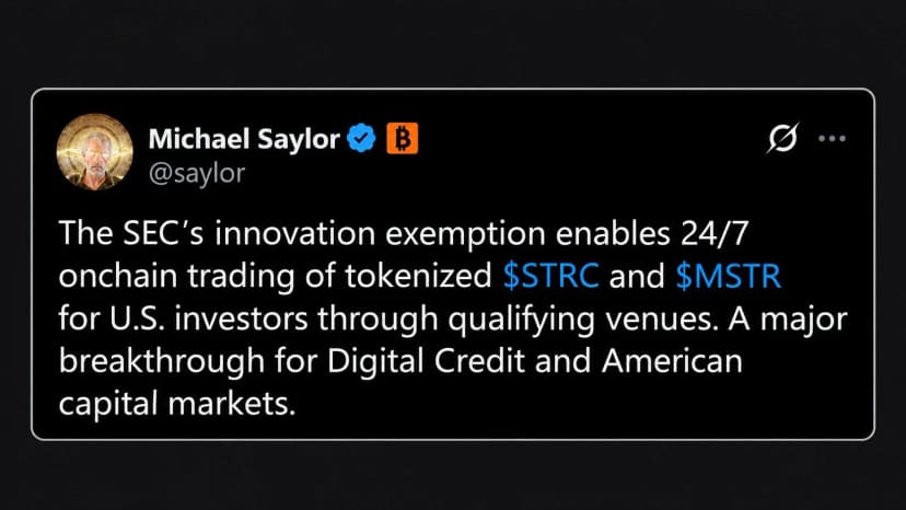 Saylor Says SEC Exemption Puts Tokenized MSTR and STRC Onchain 24/7
